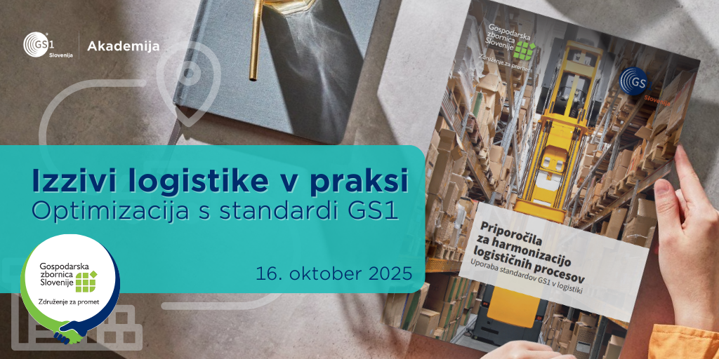 Izzivi logistike v praksi - Optimizacija s standardi GS1, 16.oktober 2025, 10.00
